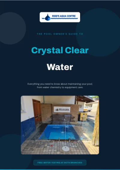 Pool Care Guide cover: The Pool Owner's Guide to Crystal Clear Water